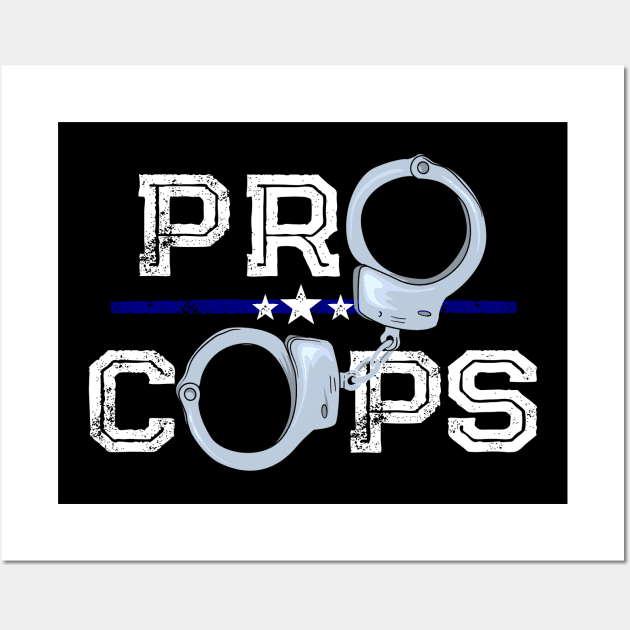 Pro Cops Blue Line Handcuffs Police Wall Art by shirtontour